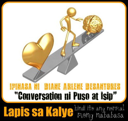 Conversation ni Puso at Isip - ipinasa ni Diane Arlene Desantores